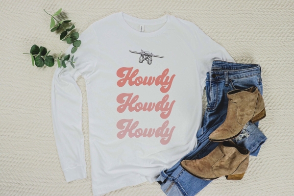 Howdy Howdy Howdy Long Sleeve Tshirt - FTC